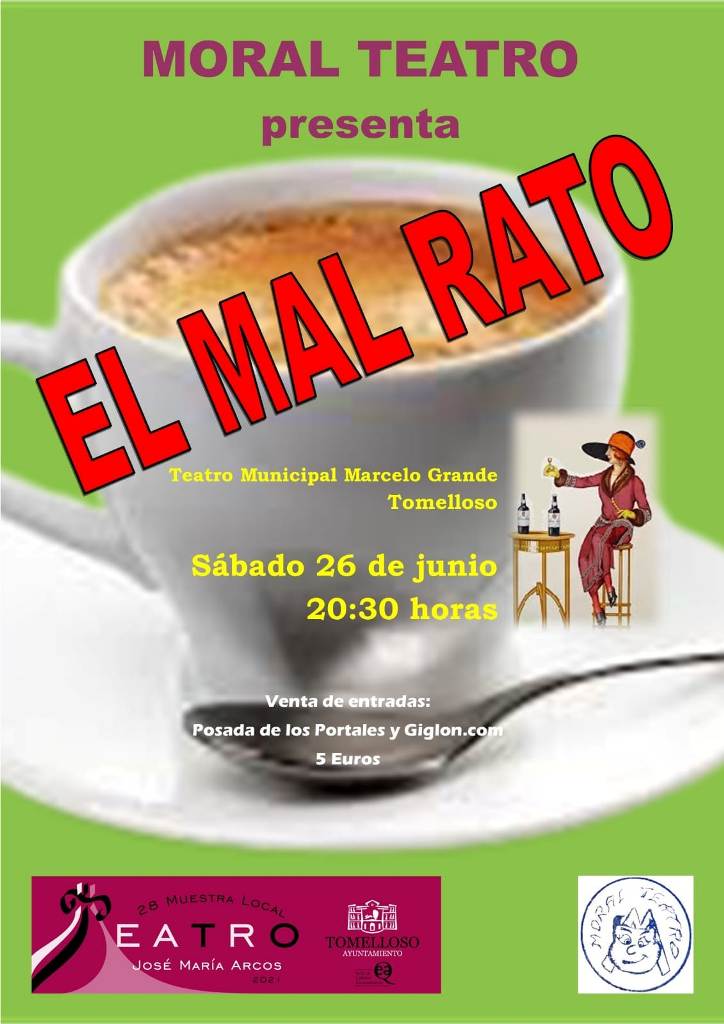 el mal rato Moral Teatro